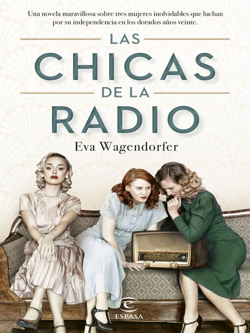 Title details for Las chicas de la radio by Eva Wagendorfer - Available